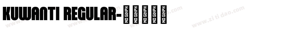 KUWANTI REGULAR字体转换